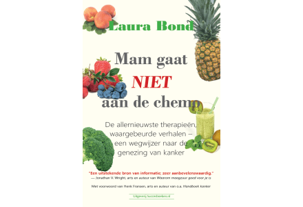 Mam gaat niet aan de chemo - Laura Bond