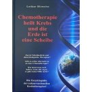 Chemotherapie heilt Krebs und die Erde ist eine Scheibe